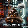 Born Allah - Talk My Sh!t (Street)