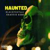 Blackfoot505 - HAUNTED (feat. Krayzie Bone)