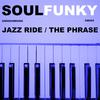 Soulfunky - Jazz Ride (Instrumental)