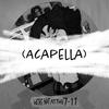Stareye-Sama - We're Not Acapella