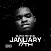 Sean B MAYOR3X - January 11th