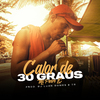 Mc Pedro Lc - Calor de 30° Graus