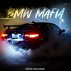 ZENO - BMW MAFIA
