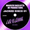 Maurizio Basilotta - Jacked Disco 01