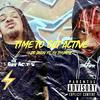 Dc Deon - Time To Get Active (feat. Lil Thumpr)