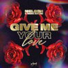 Melsen - Give Me Your Love (Extended Mix)