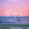 Alfie Cridland - Last Day In Paradise