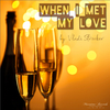 Vladi Strecker - When I Met My Love (Primavera Cut)