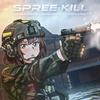 Bdr!ppyy - Spree Kill (feat. Kamiyada+)