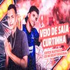 Eryck Matheus - Veio de Saia Curtinha