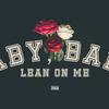 FKG TAN - BABY, BABY / LEAN ON ME