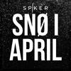 Spiker - Snø i April