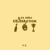 Blvk H3ro - Celebration