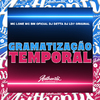 Dj Detta - Gramatização Temporal