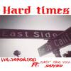 Lul.Demon.essj - Hard Times (feat. East Side Zzz & SamBo)