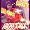 Lil Quasi - High Talk