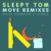 Sleepy Tom - Move (Otira Remix)