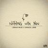 Logan Mize - Nothing With You