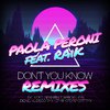 Paola Peroni - Don't You know (Radio Edit No Rap)