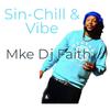 Dj Faith - Sin Chill & vibe