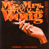 Slodown - Me & Mrs. Wong