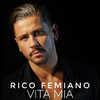 Rico Femiano - Vita mia