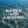 Yei - Better With Language