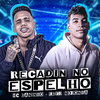 Mc Daninho - Recadin no Espelho