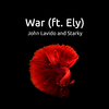 John Lavido - War (feat. Ely)