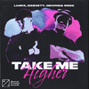 LUM!X - Take Me Higher (Extended Mix)