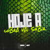 Dj Biel Beats - Hoje a Cobra Vai Subir