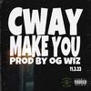 CwayBeatz - Make You