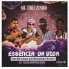 Mc Theuzinho - Essência da Vida