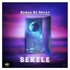 Dunga de Great - SEKELE (feat. ICEE ZA, Oviolo & Kaybee089)