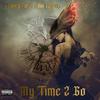 Looney_Toonz - My Time 2 Go