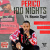 Perico - 100 Nights (feat. Beanie Sigel)