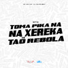 Mc Vuk Vuk - Mtg Toma Pika na Xereka Vs Tão Rebola