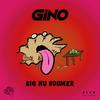 Gino - Big Nu Boomer