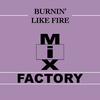 Mix Factory - Burnin' Like Fire (Banshee Instrumental)