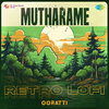 Ooratti - Mutharame - Retro Lofi