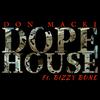 Don Macki - Dope House (feat. Bizzy Bone) (Special Version)