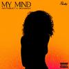 AR Paisley - My Mind (feat. Mightbeleo)