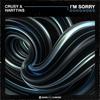 Crusy - I'm Sorry