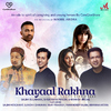 Salim-Sulaiman - Khayaal Rakhna [(Care Give Share) (feat. Salim Merchant, Sunidhi Chauhan, Vijay Prakash & Pawandeep Rajan)]