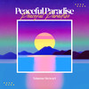 Ximena Stewart - Peaceful Paradise