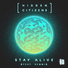 Hidden Citizens - Stay Alive