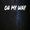 QPID - On My Way (feat. Soloe Gee)