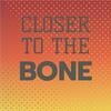 Louis Prima - Closer to the Bone