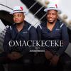 Omacekeceke Abasha - Ugcoba ngeYoghurt (feat. Mphako)