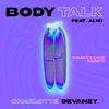 Charlotte Devaney - Body Talk (Samstone Remix)